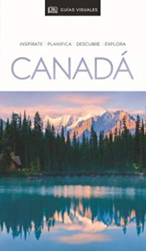 Canadá (Guías Visuales): Inspírate, planifica, descubre, explora (Guías de viaje)